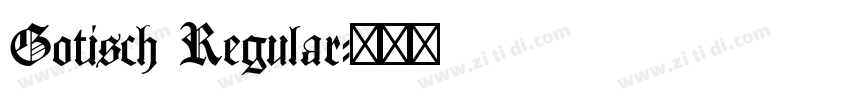 Gotisch Regular字体转换